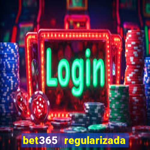 bet365 regularizada no brasil